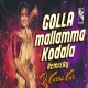 GOLLA MALLAMA KODALA TRENDING DJ SONG DJ KARNAKAR