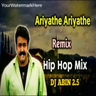 Ariyathe Ariyathe Remix Song Hip Hop Mix DJ ABIN 2.5