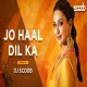 Jo Haal Dil Ka (Remix) - DJ Scoob