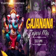 Gajanana (Tapori Mix) DJ Umi