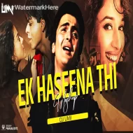 Ek Haseena Thi Ek Deewani Tha (Remix) DJ Umi