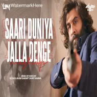 Saari Duniya Jalaa Denge (Mashup) DJ Umi