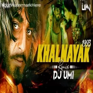 Khalnayak Hoon Main (Tapori Mix) DJ Umi