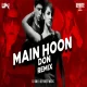 Main Hoon Don (Remix) DJ Umi