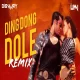 Ding Dong Ding Dole (Remix) DJ Umi x Digvijay