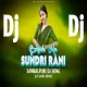 Bhijuche Mor Sundri Rani (Sambalpuri Dj Song) Dj Sahil Remix