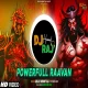 Powerfull Raavan (REMIX) Dussehra Songs