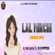 LAL MIRCHI (SAMBALPURI DANCE MIX) DJ MB BBSR X DJ LK OFFICIAL