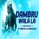 Dambru Wala La (Underground Bass Mix) Dj Pabitra x Dj Biddu Bhai