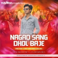 Nagad Sang Dhol Baje (Eagle Drop Mix) Dj Subham X Dj Rocky