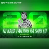 TU KAHA PANJURI RA SARI LO 2.0 (TAPORI EDM MIX) DJ ADITYA OFFICIAL