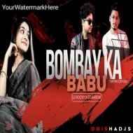 Bombay Ka Babu (Tapori Edm Mix) Dj Rocky X Dj Hardik