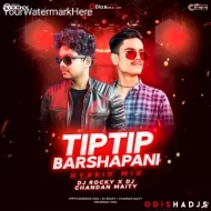 Tip Tip Barsha Pani (Hybrid Edm Mix) Dj Rocky X Dj Chandan