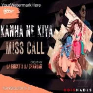 KANHA NE KIYA MISS CALL (CIRCUIT MIX) DJ ROCKY X DJ CHANDAN