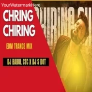 Chiring Chiring (Edm Trance Mix 2024) Dj Babul Ctc X Dj S Dot