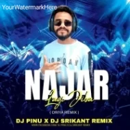 Najar Lagi Jiba (Oriya Remix) Dj Pinu Exclusive Nd Dj Srikant