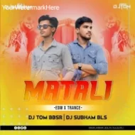 Matali (Odia Edm x Trance) Dj Tom Bbsr x Dj Subham Bls