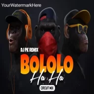 Bololo Ha Ha (Circuit Mix) Dj Pk Remix