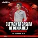 CUTTACK RA DASARARE DEKHA HELA (DANCE REMIX) DJ SUBHAM BLS X DJ LIPUN MARKO