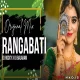 RANGABATI (ORIGINAL MIX) DJ ROCKY X DJ BALARAM