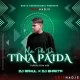 MOTE PILEI DE TINA PAIDA (TAPORI EDM MIX) DJ RAHUL X DJ BHAKTA PROFESSIONAL