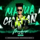 Mahua Pani X Chaman Chatani (Mashup) Dj Mr Rz