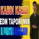 Kabadi Kabadi (Tapori Edm Mix) Dj Pabitra