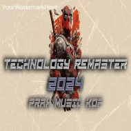 TECHNOLOGY REMASTER 2024 - PRAX MUSIC KOP REMIX