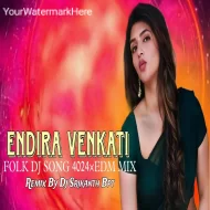 ENDIRA ORI VENKATI FOLK SONG 2024 DJ REMIX BY SRIKANTH BALAMPET