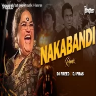 Nakabandi - DJ Pras X DJ Freed