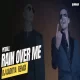 RAIN OVER ME - DJ AADITYA BANGERZZ REMIX