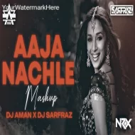 Aaja Nachle (Remix) - SARFRAZ   DJ Aman