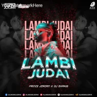 Lambi Judai (Remix) - Prince Jordan DJ Shakib