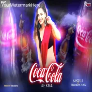 COCA COLA RE KURI (REMIX) SANTALI X BRAZILIAN FUNK  PROD. BY VDJ ADITYA