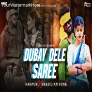 DUBAY DELE SAREE (REMIX) NAGPURI x BRAZILIAN FUNK  PROD. BY VDJ ADITYA