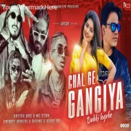 CHAL GE GANGIYA  FT. SATISH DAS x MC STAN x EMIWAY BANTAI x DIVINE x VIJAY