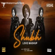 Shubh Love Mashup by Harshal Music