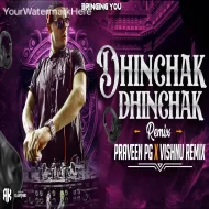 DHINCHAK DHINCHAK (110 BPM) MIX BY PRAVEEN PG - VISHNUN REMIX