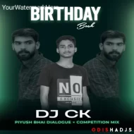 Piyush Bhai Dialogue x Competition Mix Dj Ck