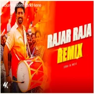 Rajar Raja Remix - Subha Ka Muzik