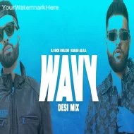 WAVY (DESI MIX)  KARAN AUJLA - DJ NICK DHILLON