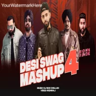 Desi Swag Vol. 4 (Mashup)  DJ Nick Dhillon