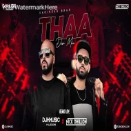 THAA (DESI MIX)  DJ NICK DHILLON