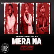 Mera Na (Desi Mix)  DJ Nick Dhillon