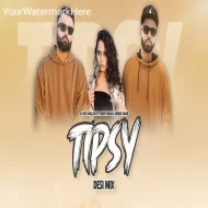 Tipsy (Desi Mix)  DJ Nick Dhillon