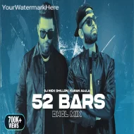 52 Bars (Dhol Mix)  DJ Nick Dhillon  x Karan Aujla