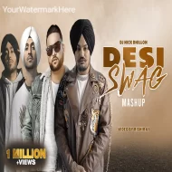 Desi Swag (Mashup) DJ Nick Dhillon