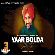 Yaar Bolda (Desi Mix)  Nick Dhillon