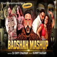 Badshah Mashup 2025 - DJ Shiv Chauhan x Sunny Hassan