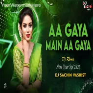 Aa Gaya Aa Gaya - Remix - Dj Sachin Vashist